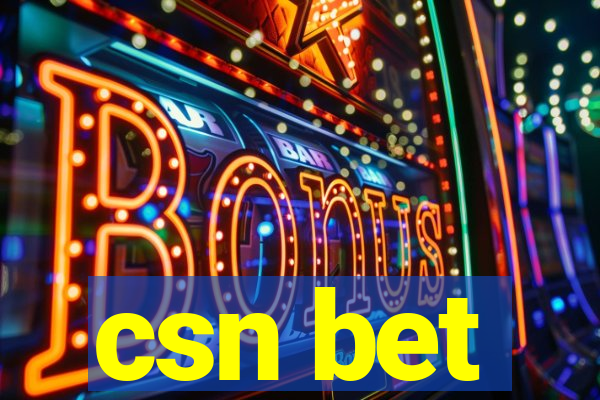 csn bet
