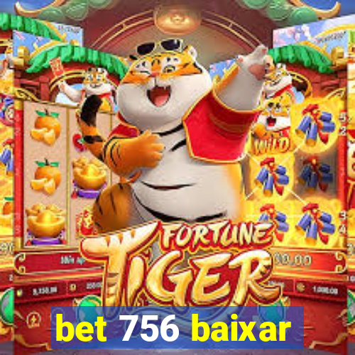 bet 756 baixar