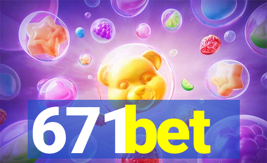 671bet