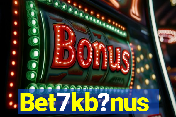 Bet7kb?nus