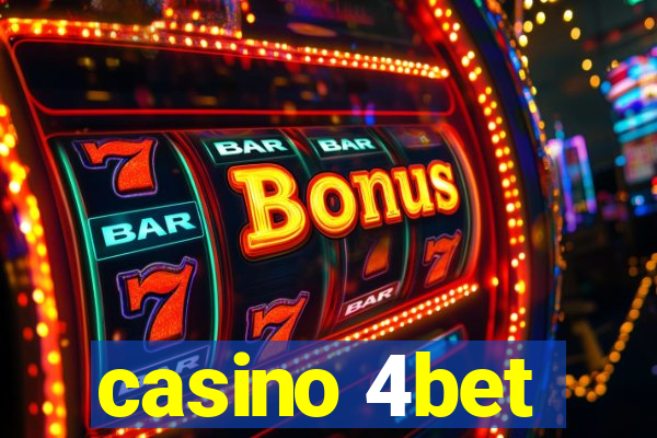 casino 4bet