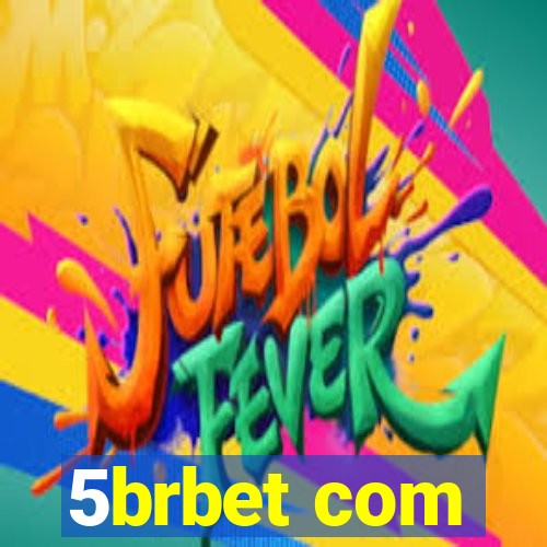 5brbet com