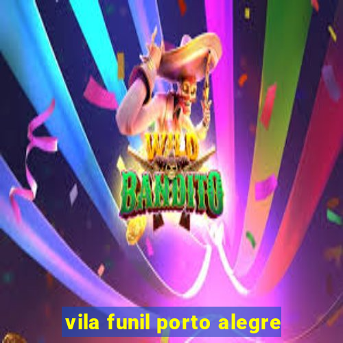 vila funil porto alegre