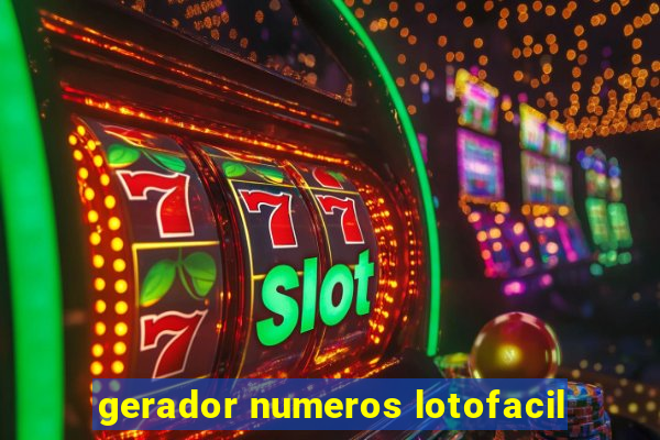 gerador numeros lotofacil