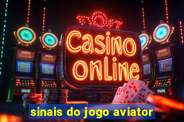 sinais do jogo aviator