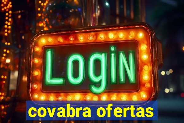 covabra ofertas