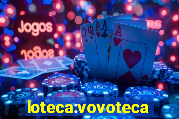 loteca:vovoteca