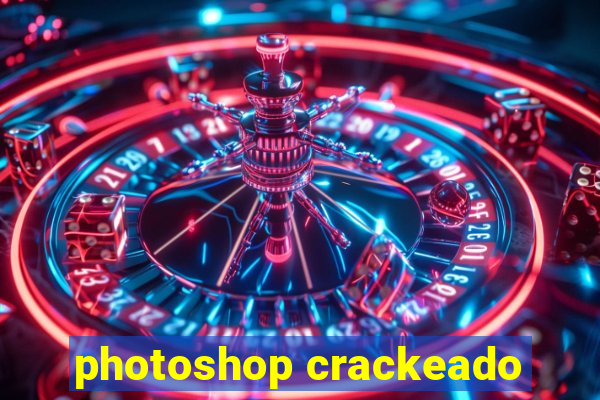 photoshop crackeado