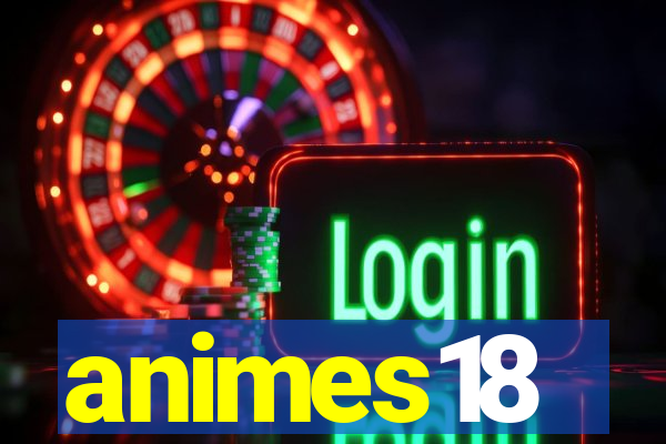 animes18