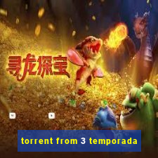 torrent from 3 temporada