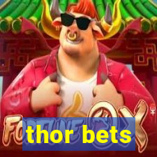 thor bets