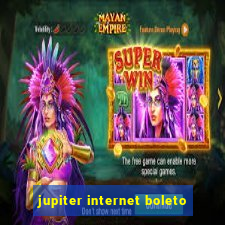jupiter internet boleto