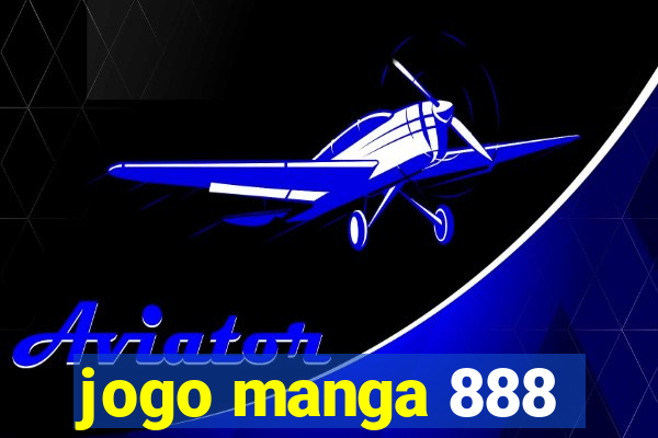jogo manga 888