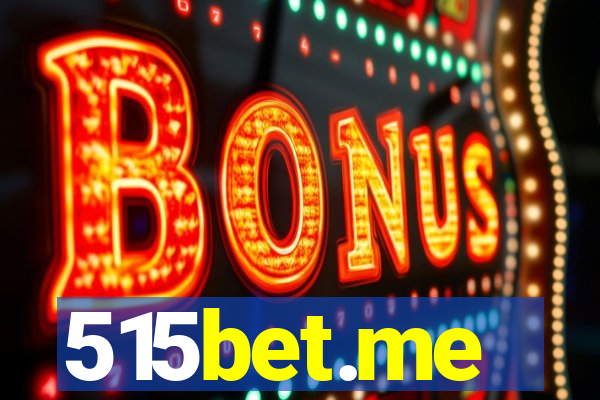 515bet.me