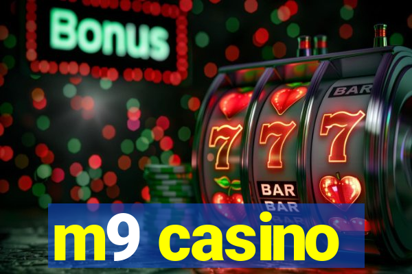 m9 casino