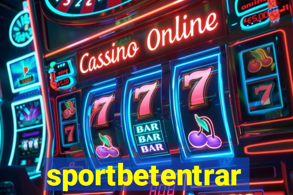 sportbetentrar