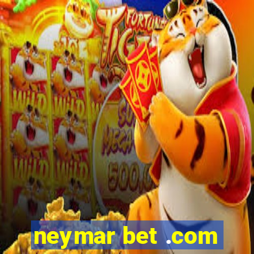neymar bet .com