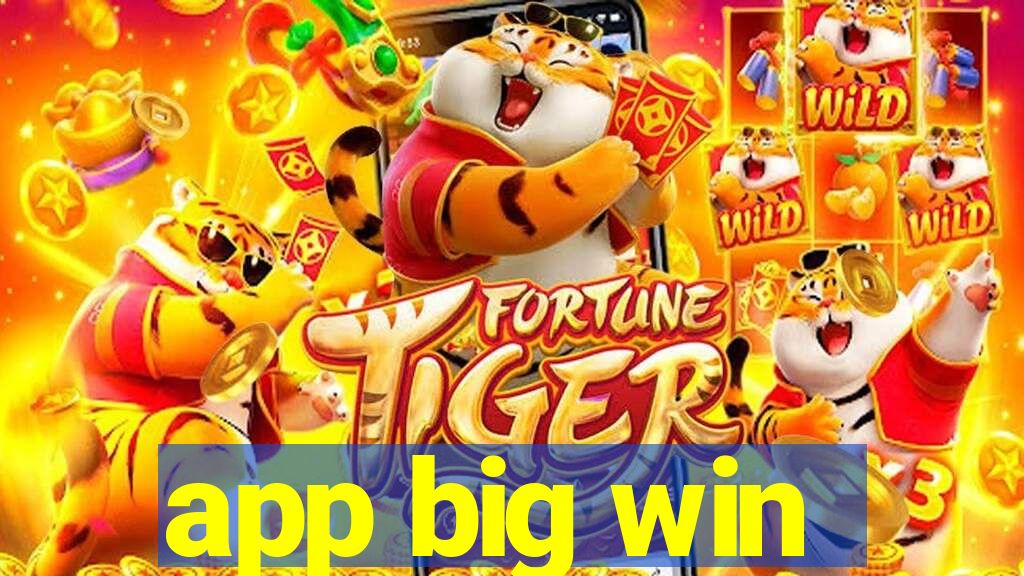 app big win