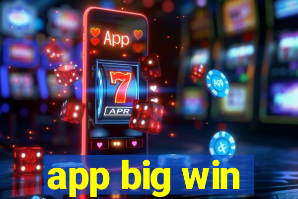 app big win