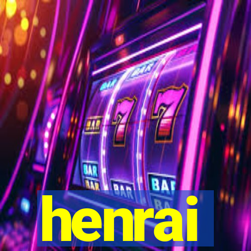 henrai