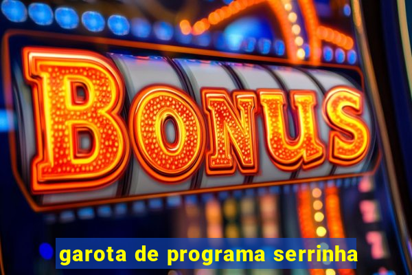garota de programa serrinha
