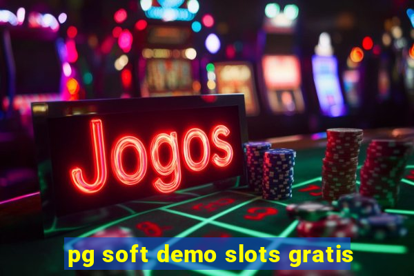 pg soft demo slots gratis