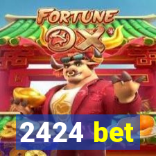 2424 bet