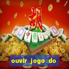 ouvir jogo do vasco ao vivo
