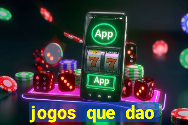 jogos que dao dinheiro sem deposito