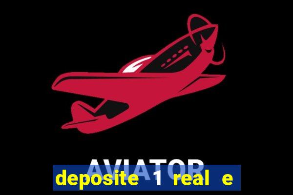 deposite 1 real e ganhe 10 vai de bet