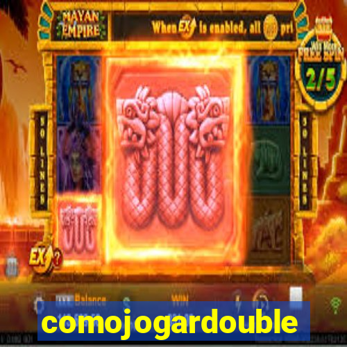 comojogardouble