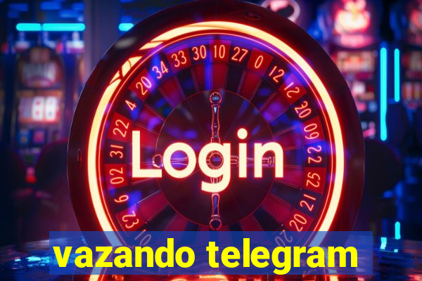 vazando telegram