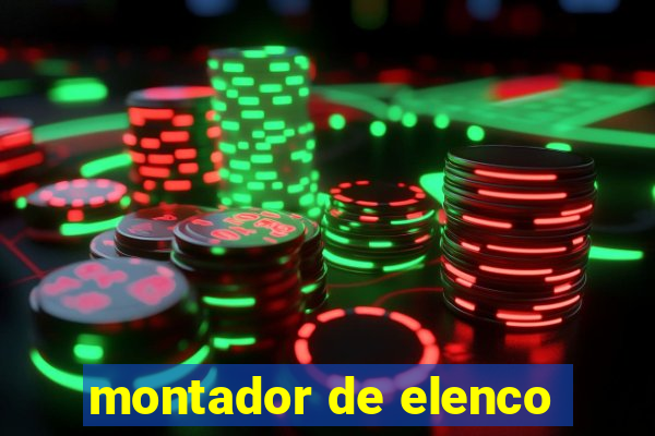 montador de elenco