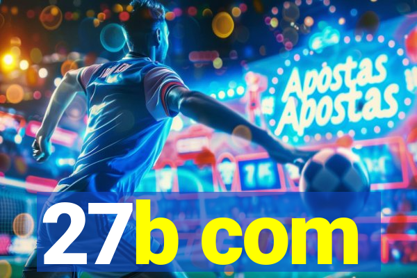 27b com