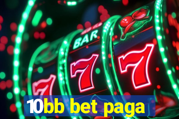 10bb bet paga