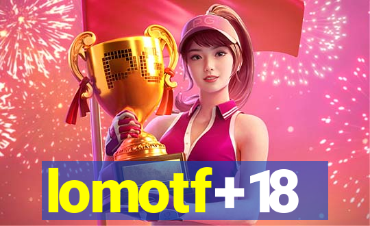 lomotf+18