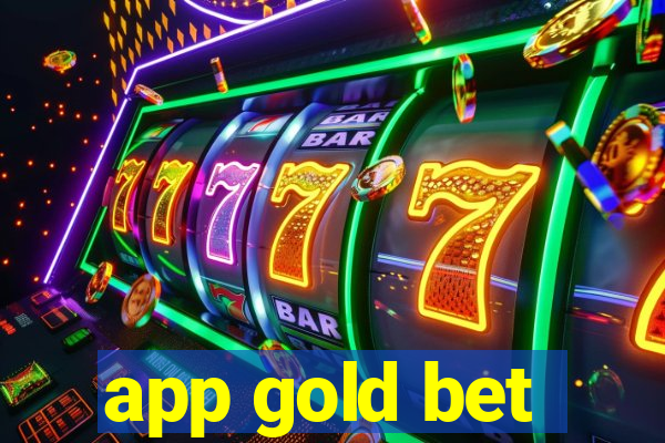 app gold bet