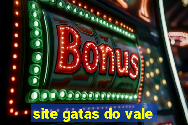 site gatas do vale