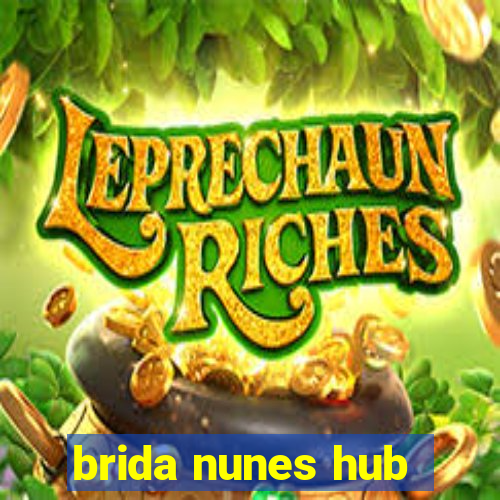 brida nunes hub