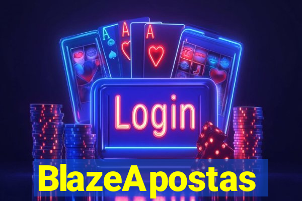 BlazeApostas