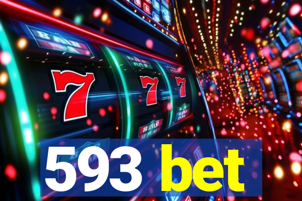 593 bet