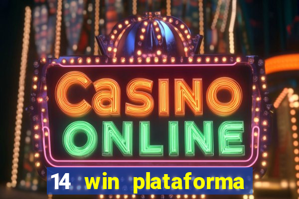 14 win plataforma de jogos