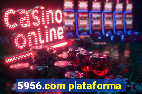 5956.com plataforma