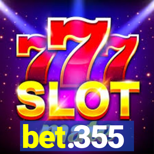 bet.355