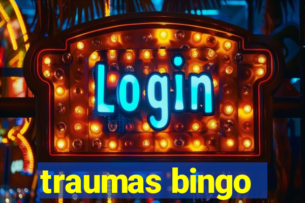 traumas bingo