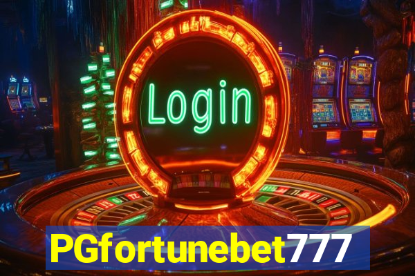 PGfortunebet777