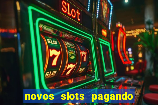 novos slots pagando no cadastro