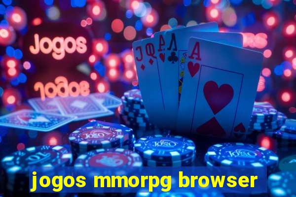 jogos mmorpg browser