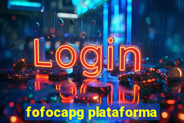 fofocapg plataforma