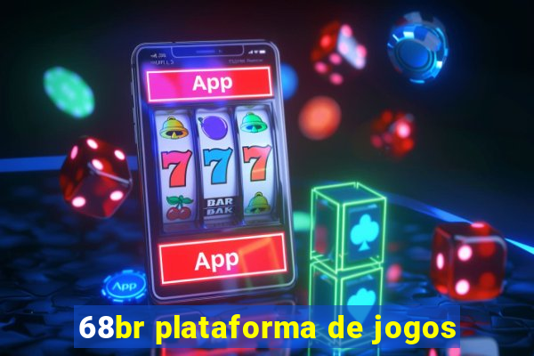 68br plataforma de jogos